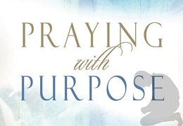 Praying with Purpose