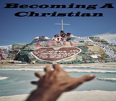 Becoming A Christian