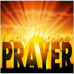 Earlier Morning Prayer