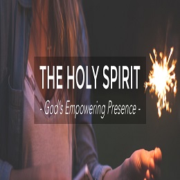 The Holy Spirit Empowers Us
