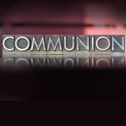 Communion Explained