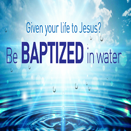 Be Water Baptized
