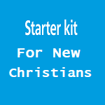 A Starter Kit for New Christians
