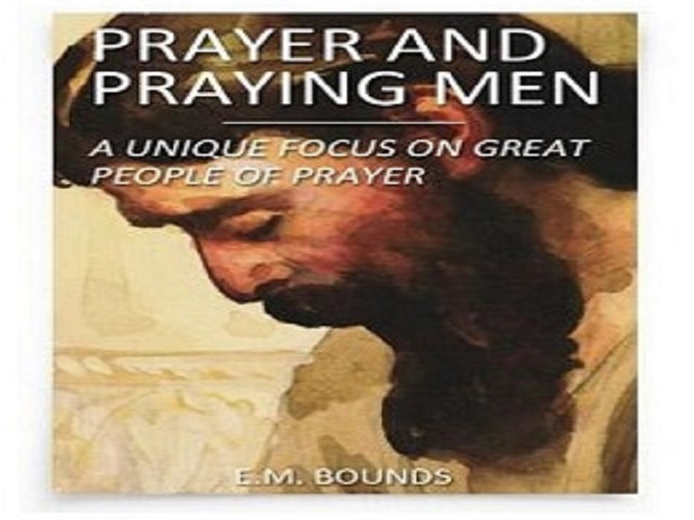 Prayer and Praying Men