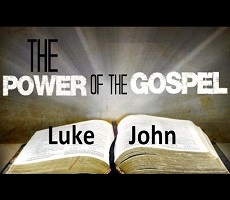 Gospel of Luke & John