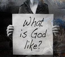 What is God Like?