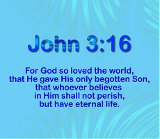 John 3:16: "For God so loved the World"