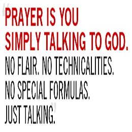 Prayer is Talking to God