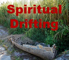 Spiritual Drifting among Christians