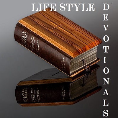 Life Style Devotionals
